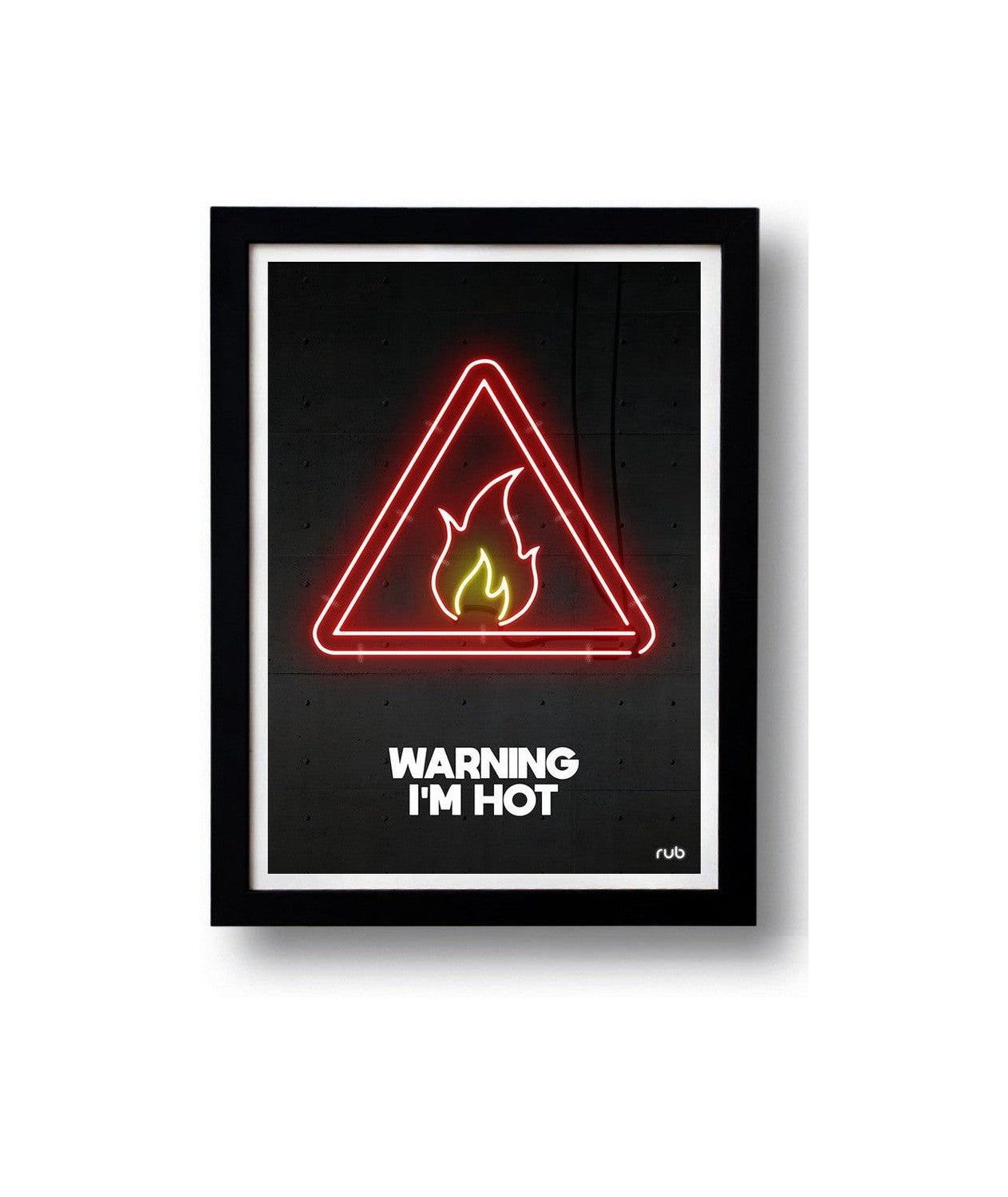 Affiche WARNING I'M HOT   by RUB