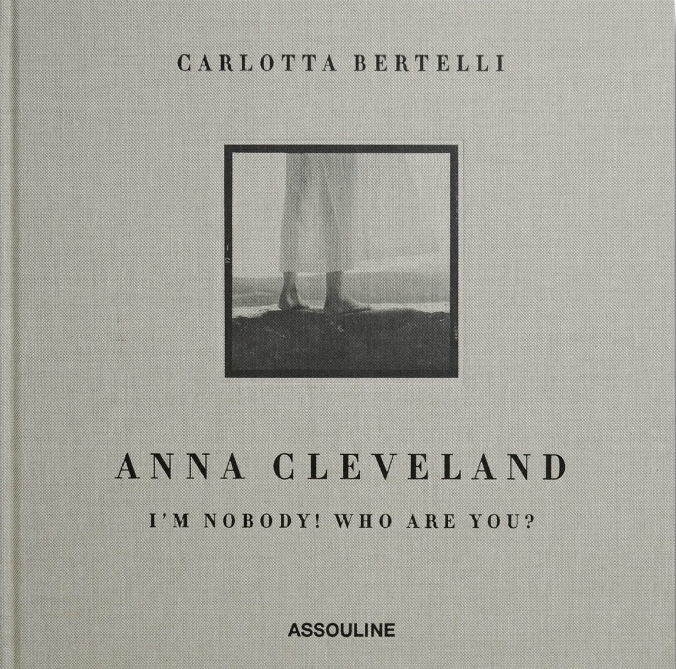Assouline Anna Cleveland: Jestem nikim! Kim jesteś?