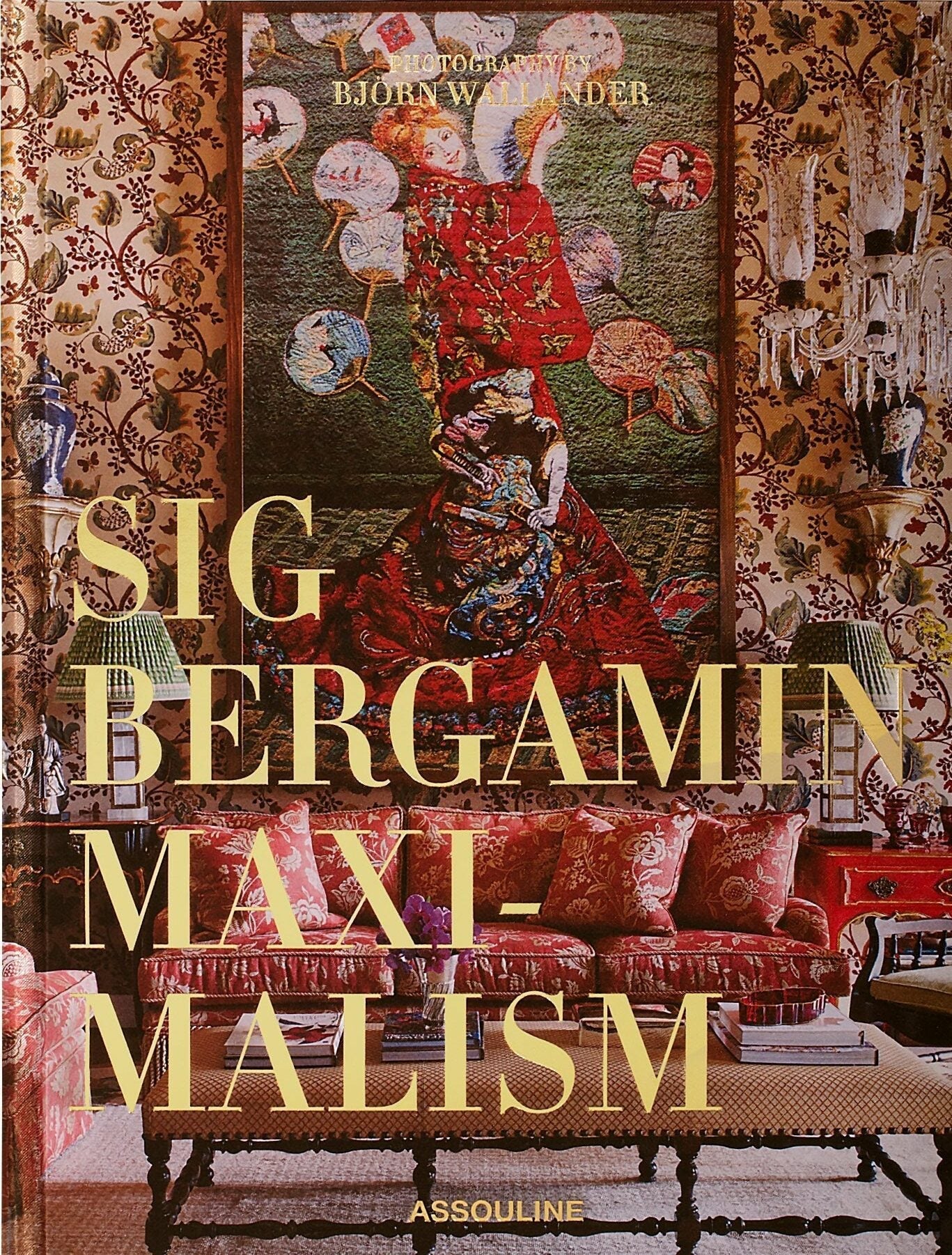 Maksymalizm Assouline’a autorstwa Siga Bergamina